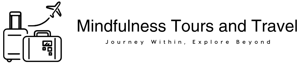 Mindfulness Tours and Travel